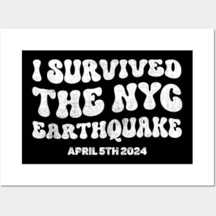 I Survived the NYC Earthquake April 5th 2024 Posters and Art